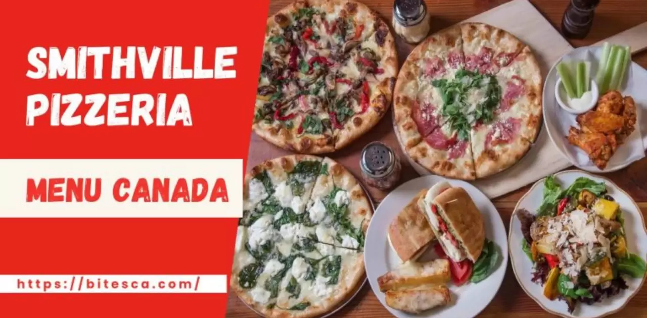 Smithville Pizzeria Menu Prices For Canada (Updated 2024)
