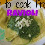 The Ultimate Guide: How to Cook Frozen Ravioli Like a Pro in 2024